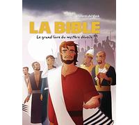 La Bible: Le grand livre du mystère dévoilé