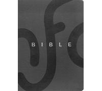 La Bible Nouvelle Français courant - Grise, similicuir, tranches argent, soupe, luxe avec les deutérocanoniques Avec deutérocanoniques, luxe - Nouvelle Français Courant - Bibli'o - relié - Livre