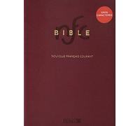 La Bible Nouvelle Français courant - Gros caractère, semi-rigide, rouge, avec les deutérocanoniques