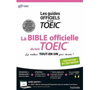 La Bible officielle du TOEIC® – Conforme au nouveau test TOEIC – Hachette Pratique