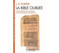 La Bible oubliée (Espaces Libres - Spiritualités Vivantes) Apocryphes de l'Ancien et du Nouveau Testament - J.R. Porter - Albin Michel - Poche - Essai