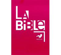 La Bible Parole de vie Edition catholique - Collectif - Bibli'o - broché - Récit