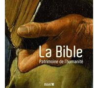 La Bible Patrimoine de l'humanité - Collectif - Bibli'o - broché - Essai