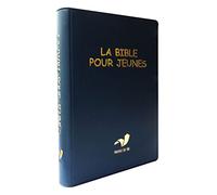 La Bible pour jeunes: Sans deutérocanoniques, souple, traduction Parole de vie