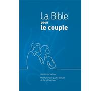 La Bible Pour Le Couple - Version Du Semeur, Couverture Rigide Quadri Bleu