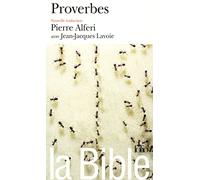 La Bible : Proverbes: Adages de Salomon