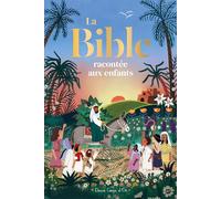 Deborah Lock – La Bible racontée aux enfants – Document jeunesse – Cartonné