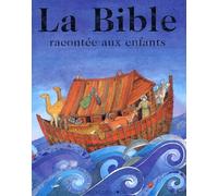La Bible racontée aux enfants
