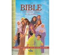 La Bible racontée aux enfants en 365 hisoires