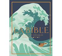 La Bible racontée et expliquée