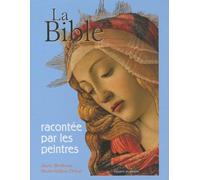 La Bible racontée par les peintres