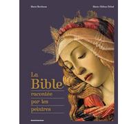 La Bible racontée par les peintres