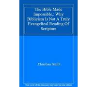 La Bible rendue impossible