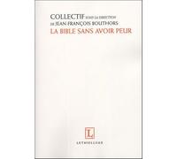 La Bible sans avoir peur