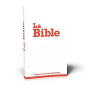 La Bible Segond 21 - L'original, Avec Des Mots D'aujourd'hui