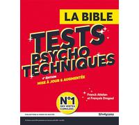 La bible : Tests psychotechniques