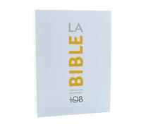 La Bible TOB - Traduction cuménique de la Bible, notes essentielles, souple, blanche À notes essentielles - Traduction cuménique de la Bible - Bibli'o - broché - Récit