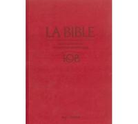 La Bible TOB - Traduction œcuménique de la Bible, notes intégrales, rigide, grenat Avec notes, satin mat - Traduction Œcuménique de la Bible - Bibli'o - Coffret - Guide