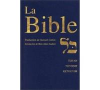 La Bible. (Torah, Nevihim et Ketouvim). Marc-Alain Ouaknin (Introduction), Gilbert Werndorfer (Edité par), Samuel Cahen (Auteur)