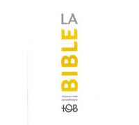 La bible - traduction oecumenique. notes essentielles, brochee L'Ancien et le Nouveau Testament - Collectif TOB - Cerf - broché - Récit