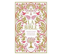 La Bible - Traduction Officielle Liturgique