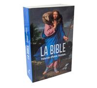 La Bible - Traduction Officielle Liturgique