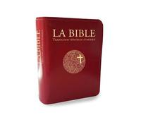 La Bible - Traduction Officielle Liturgique - Edition Zippée
