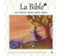 La Bible, un trésor dans mon coeur