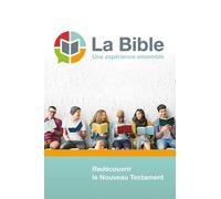 Collectif – La Bible, une expérience ensemble