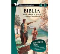La Bible. Une sélection de textes de l'Ancien et du Nouveau Testament - Ouvrages réunis (Schullektüre und Studien auf Polnisch)