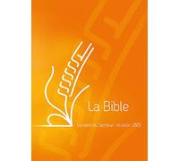 La Bible. Version du Semeur, couverture rigide quadri orangé