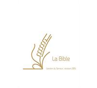 La Bible, version du Semeur, couverture textile rigide blanche, tranche dorée