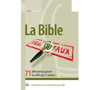 La Bible, Vrai Ou Faux