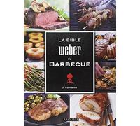 La Bible Weber du barbecue