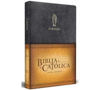 La Biblia Católica: Edición letra grande. Símil piel negra, con Virgen de Guadalupe en cubierta / Catholic Bible. Leathersoft. Black, with Virgen on cover