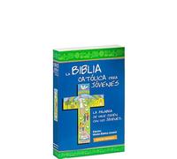 La Biblia Catolica Para Jovenes