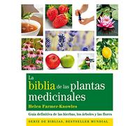 La Biblia De Las Plantas Medicinales Farmer - Knowles, Helen (Auteur)