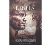 La Biblia del Culturismo Natural: Sálvate de la condenación del Doping, descubriendo como alcanzar tu máximo potencial genético Natural