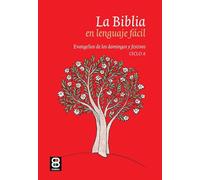La Biblia en lenguaje fácil. Ciclo A: Evangelios de los domingos y festivos