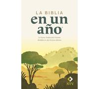 La Biblia en un Ano / The One Year Bible: Nueva Traduccion Viviente / New Living Translation, Dividida en 365 Lecturas diarias