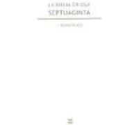 La Biblia griega. Septuaginta/ The Greek Bible. Septuagint: Pentateuco/ Pentateuch