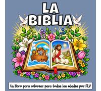 LA BIBLIA: Libro para colorear relajante para todas las edades