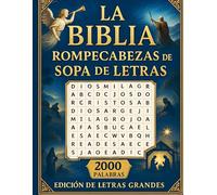 La Biblia Rompecabezas de Sopa de Letras: EDICION DE LETRAS GRANDES