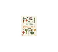 La Biblia Saludable De Masterchef