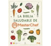 La Biblia saludable de MasterChef
