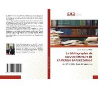 La Bibliographie De L'oeuvre Littéraire De Zamenga Batukezanga
