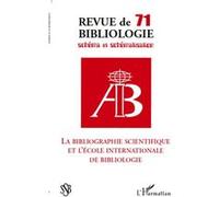 Robert Estivals – Revue de Bibliologie n°71 : La bibliographie scientifique – Broché