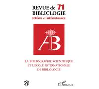 Robert Estivals – Revue de Bibliologie n°71 : La bibliographie scientifique – Broché