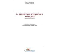 La bibliologie scientifique appliquée - Robert Estivals - L'harmattan - broché - Etude
