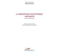 La bibliologie scientifique appliquée - Robert Estivals - L'harmattan - broché - Etude